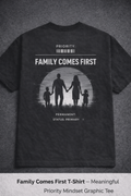 Family Comes First T-Shirt – Loyalty &amp; Values Streetwear Graphic Tee